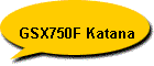 GSX750F Katana